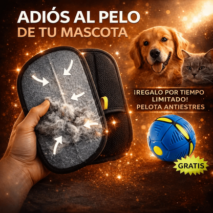 ¡Elimina el pelo de tu mascota en segundos! Manopla Quitapelos PetHair Off™ + Pelota Antiestres GRATIS