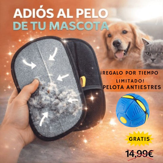 ¡Elimina el pelo de tu mascota en segundos! Manopla Quitapelos PetHair Off™ + Pelota Antiestres GRATIS